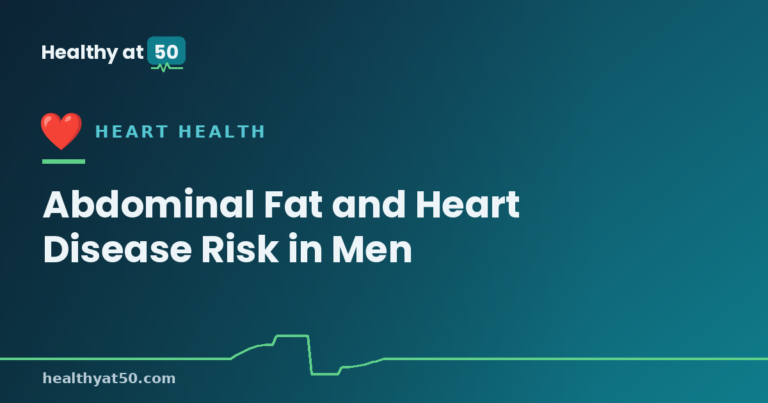 Abdominal Fat and Heart Disease Risk in Men