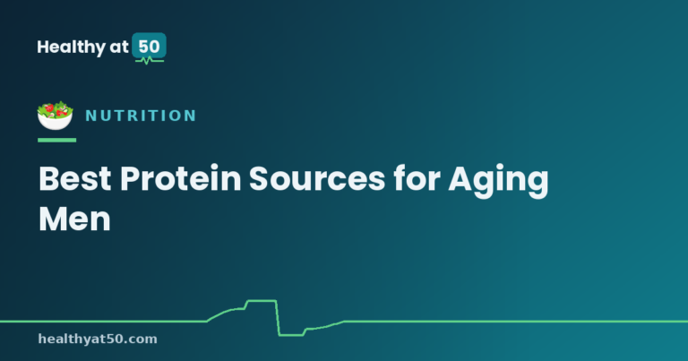 Best Protein Sources for Aging Men