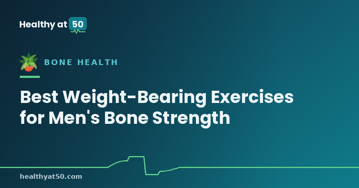 Best Weight-Bearing Exercises for Men's Bone Strength