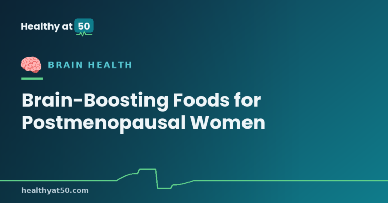 Brain-Boosting Foods for Postmenopausal Women