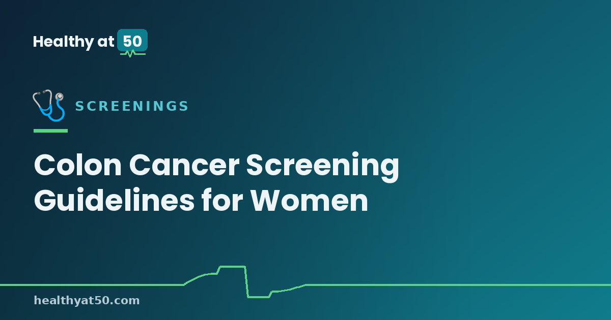 Colon Cancer Screening Guidelines for Women