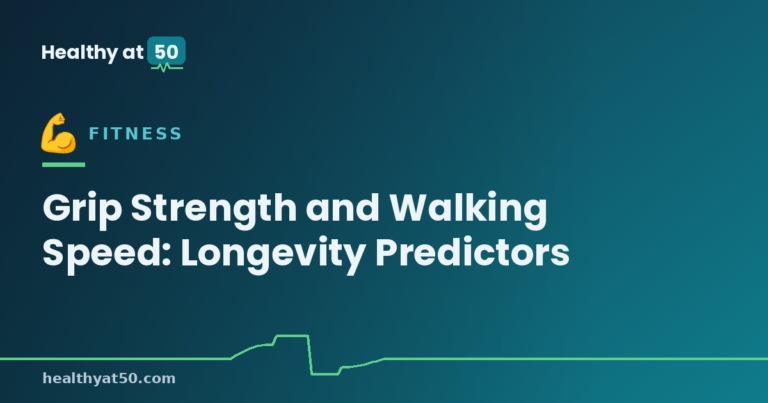 Grip Strength and Walking Speed: Longevity Predictors