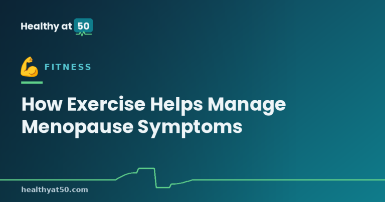 How Exercise Helps Manage Menopause Symptoms