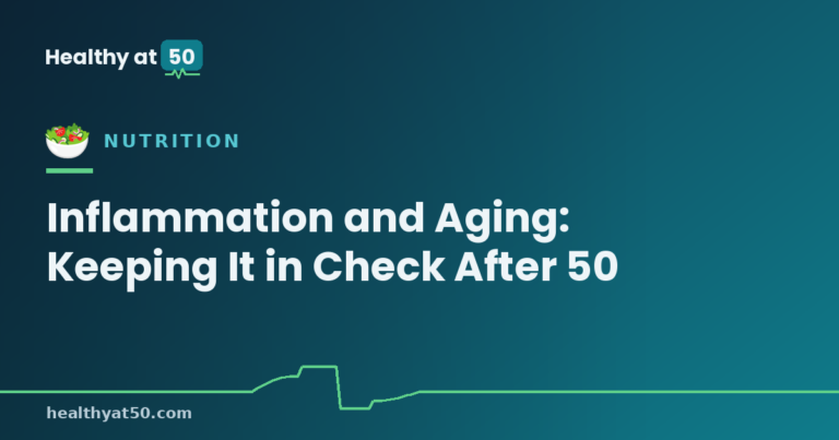 Inflammation and Aging: Keeping It in Check After 50