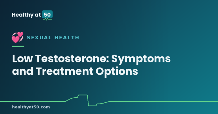 Low Testosterone: Symptoms and Treatment Options
