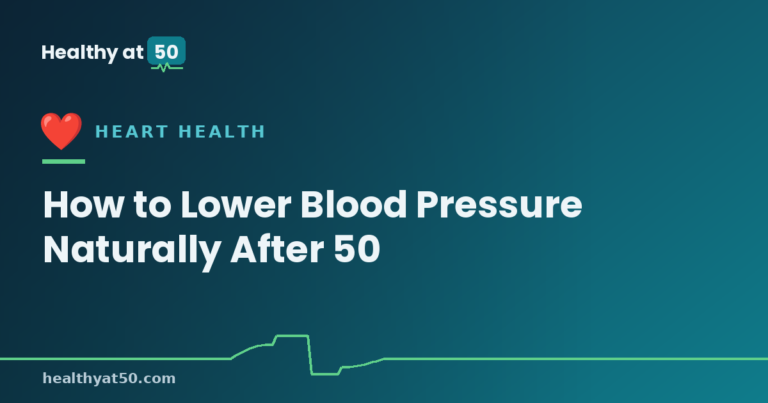 How to Lower Blood Pressure Naturally After 50