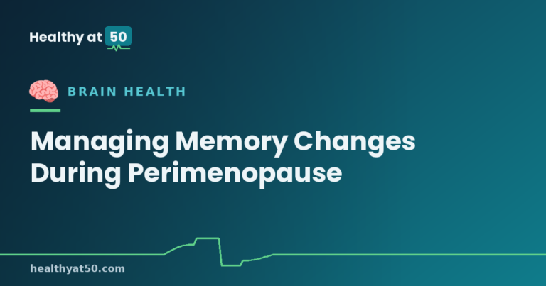Managing Memory Changes During Perimenopause
