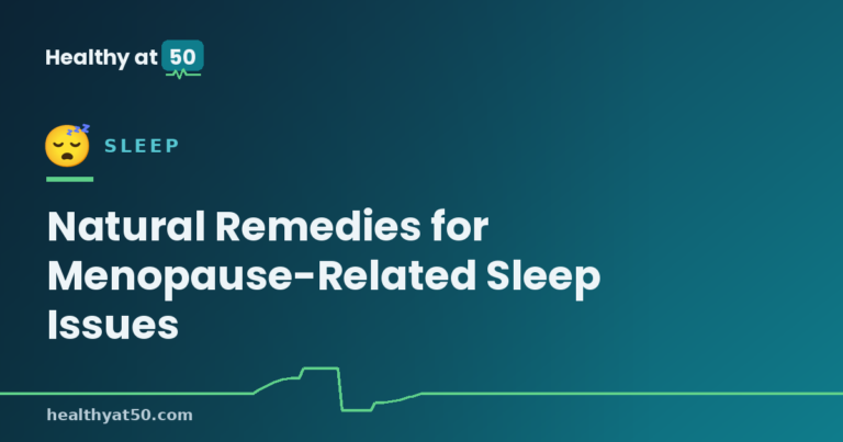 Natural Remedies for Menopause-Related Sleep Issues