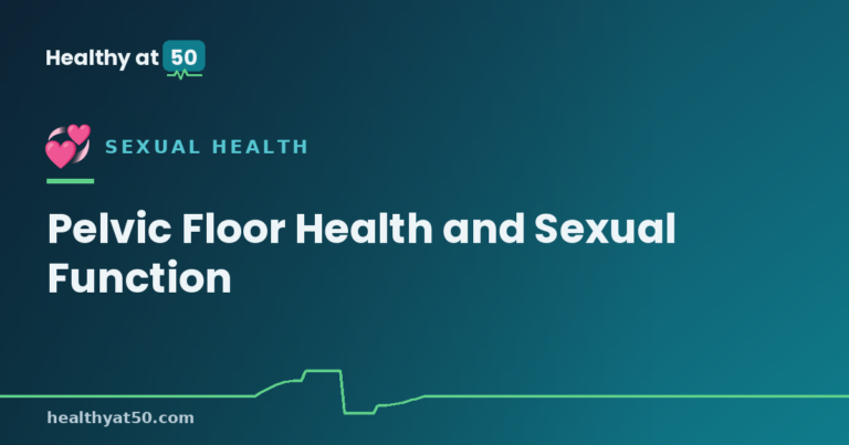 Pelvic Floor Health and Sexual Function