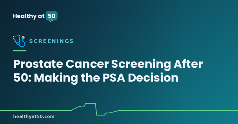 Prostate Cancer Screening After 50: Making the PSA Decision