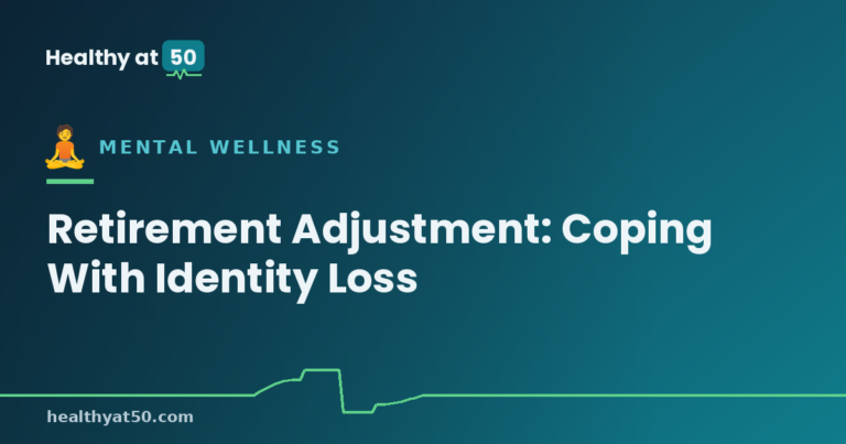 Retirement Adjustment: Coping With Identity Loss