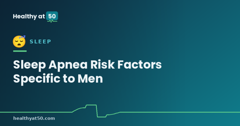 Sleep Apnea Risk Factors Specific to Men