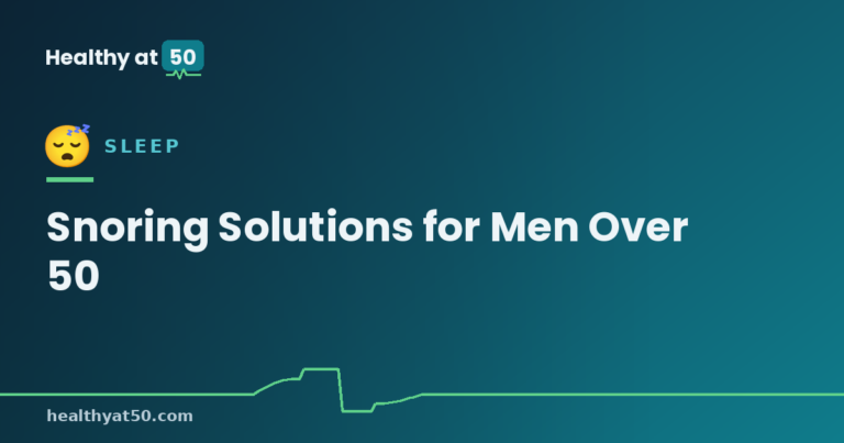 Snoring Solutions for Men Over 50