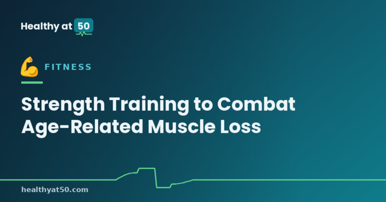 Strength Training to Combat Age-Related Muscle Loss